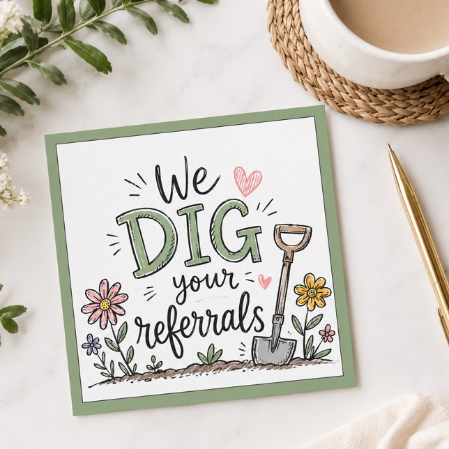 Tarjeta Pequeña Agradecemos Sus Referidos (We Dig Your Referrals Pop By Card)