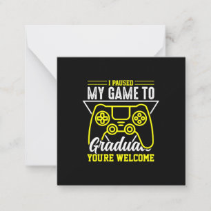 Tarjeta Pequeña Arte de graduación Detuve Mi Juego Para Graduarm