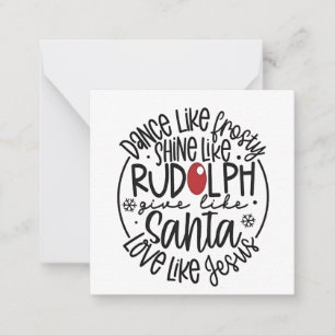 Tarjeta Pequeña Baila como Frosty Brilla como Rudolph Navidad