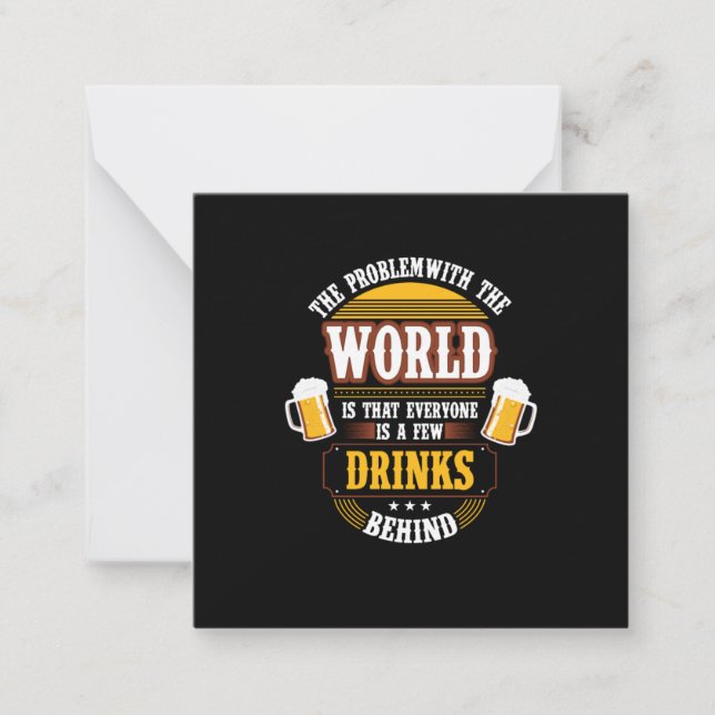 Tarjeta Pequeña Beer Drinker Everyone is a Few Drinks Behind Birth (Anverso)