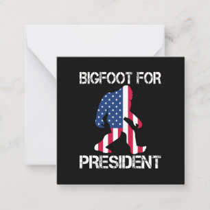 Tarjeta Pequeña Bigfoot Para Presidente Bigfoot Divertido