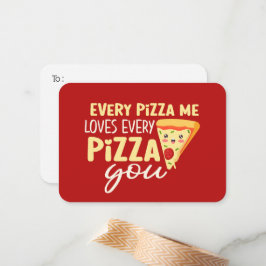 Tarjeta Pequeña Cada Pizza Me Ama A Ti Divertido Día de San Valent