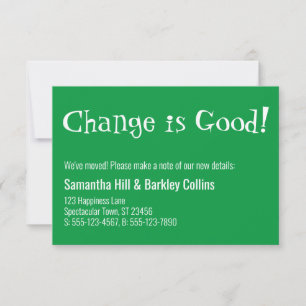 Tarjeta Pequeña "Cambiar es bueno" Kelly Green New Address Card