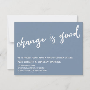 Tarjeta Pequeña Casual Change is Good New Address Dusty Blue Card
