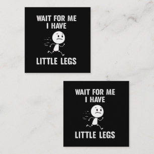 Tarjeta Pequeña Chistes divertidos de piernas cortas Memes Espéram