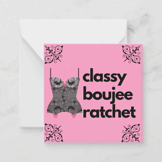 Tarjeta Pequeña Classy Boujee Ratchet | Lingerie rosa y negra (Anverso)