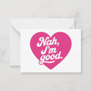 Tarjeta Pequeña Corazón Nah Estoy Bien Anti Día de San Valentín Se