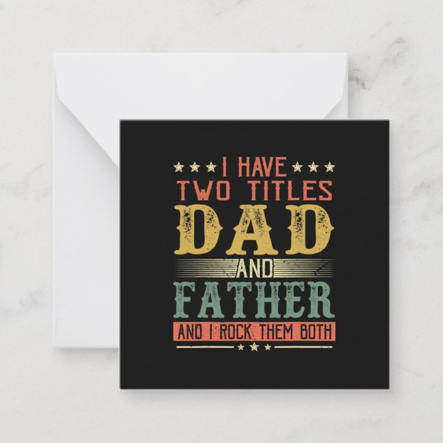 Tarjeta Pequeña Día del padre | Tengo Dos Títulos Padre Y Padre (Anverso)