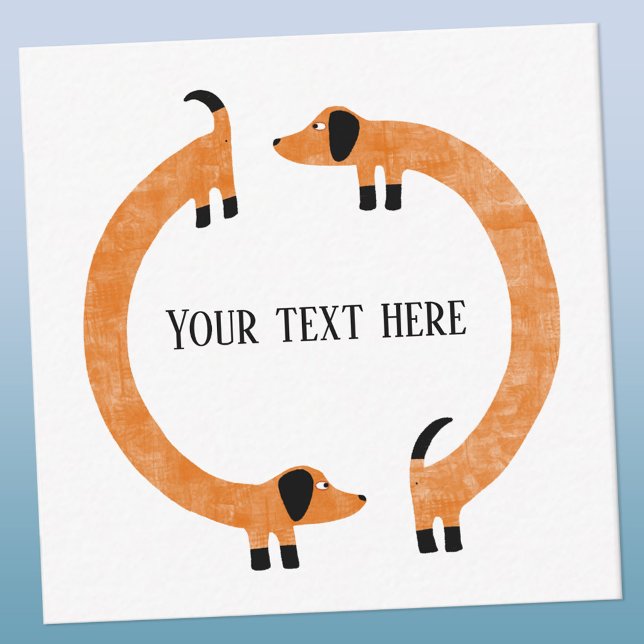 Tarjeta Pequeña Divertido Dachshund Sausage Dog Personalizado Text (Fun Dachshund dog circle card with your own choice of text.)