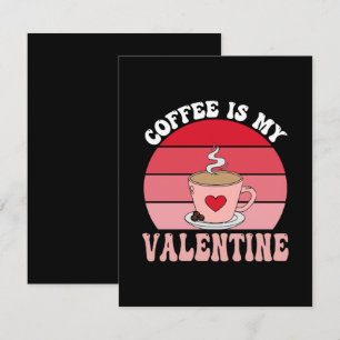 Tarjeta Pequeña El Café Es Mi San Valentín