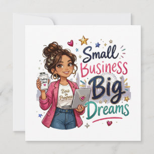 Tarjeta Pequeña Empresa Grandes Sueños Chica Emprendedora