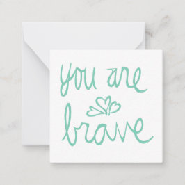 Tarjeta Pequeña Eres Valiente Valentine