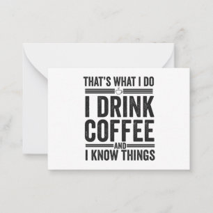 Tarjeta Pequeña Eso es lo que bebo café Funny Caffeine