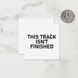 Tarjeta Pequeña Esta pista no ha finalizado - Diseño de texto bril