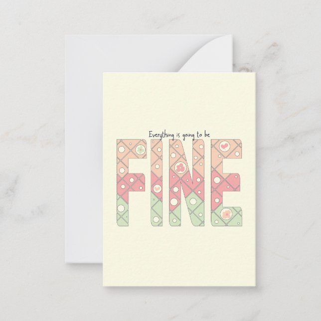 Tarjeta Pequeña Everything’s Going to Be Fine Cute Motivation Card (Anverso)