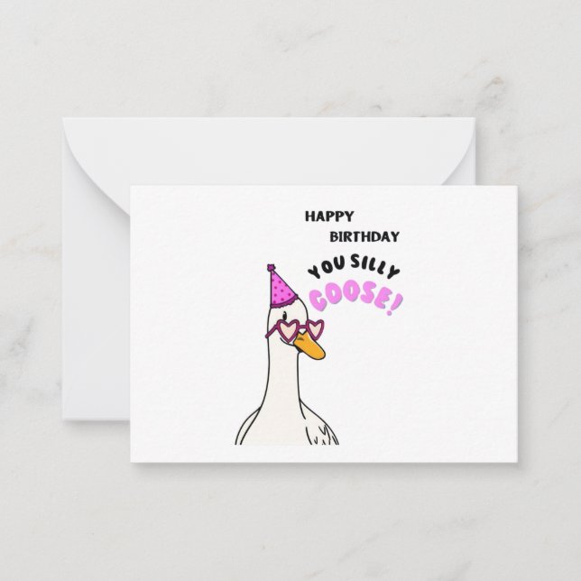 Tarjeta Pequeña Feliz cumpleaños, Silly Goose (Anverso)