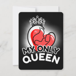 Tarjeta Pequeña Flat Note Card : My Only Queen (black)