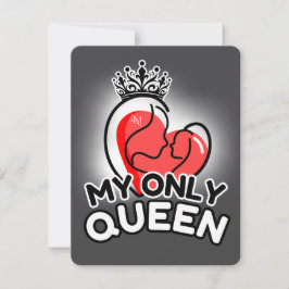 Tarjeta Pequeña Flat Note Card : My.Only Queen (grey)