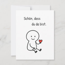 Tarjeta Pequeña Grußkarte „Schön, dass du da bist.“  - Strichfigur