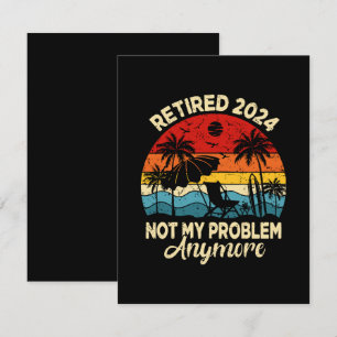 Tarjeta Pequeña Jubilado 2024 No Es Mi Problema Divertido