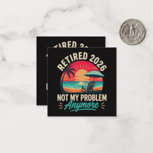 Tarjeta Pequeña Jubilado 2026 Ya No Es Mi Problema 