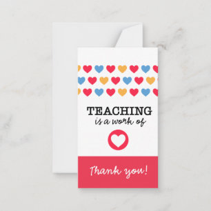 Tarjeta Pequeña "La enseñanza es un trabajo de corazón"