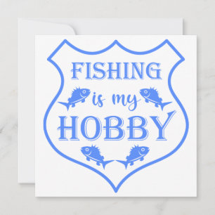 Tarjeta Pequeña La pesca es mi hobby escudo cita en cresta