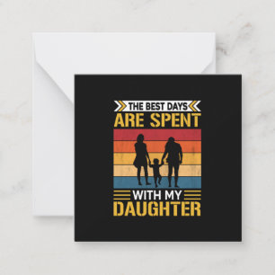 Tarjeta Pequeña Los mejores días del padre se pasan con hijas