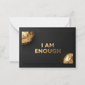 Tarjeta Pequeña Luxe "I AM ENOUGH" Affirmation Card