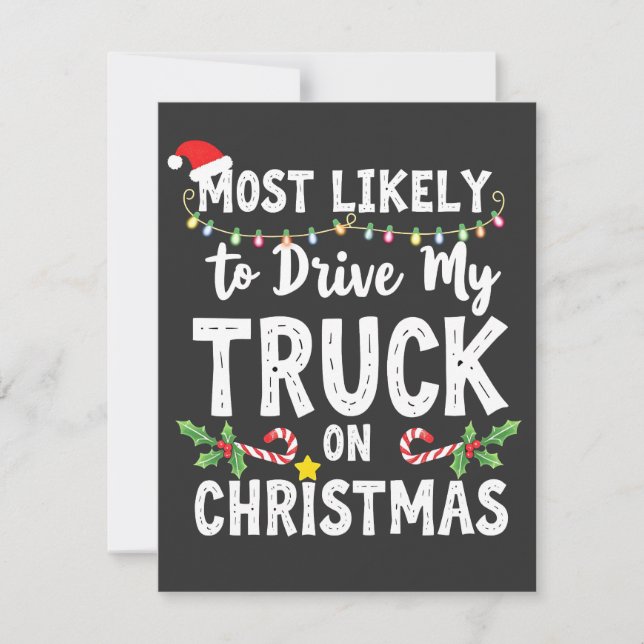 Tarjeta Pequeña Más probable que conduzca mi camión en Navidad (Anverso)