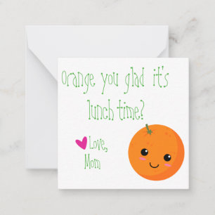 Tarjeta Pequeña ¿Naranja estás contento de que sea hora de comer?