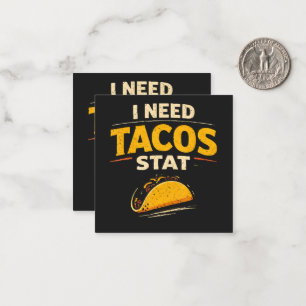 Tarjeta Pequeña Necesito Tacos Ya