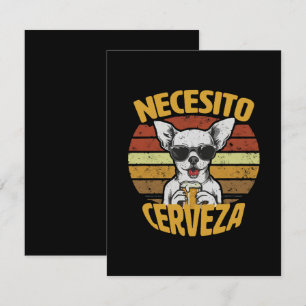 TARJETA PEQUEÑA NECESITO UNA CERVEZA DE CHIHUAHUA ADORABLE