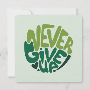Tarjeta Pequeña Nunca se rinda - Letras de mano verde positivo