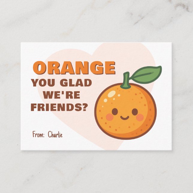 Tarjeta Pequeña Orange You Glad We’re Friends Kids Valentine (Anverso)