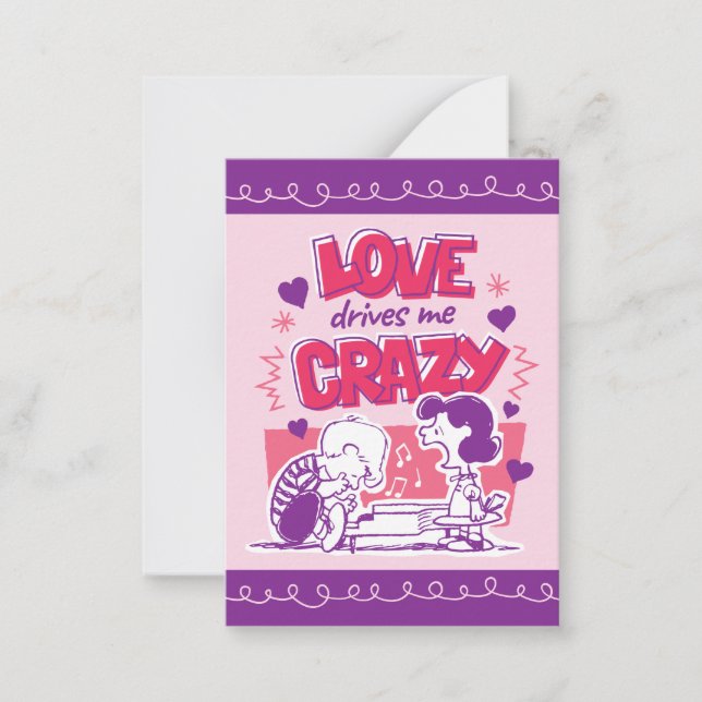 Tarjeta Pequeña Peanuts | Love Drives Me Crazy (Anverso)