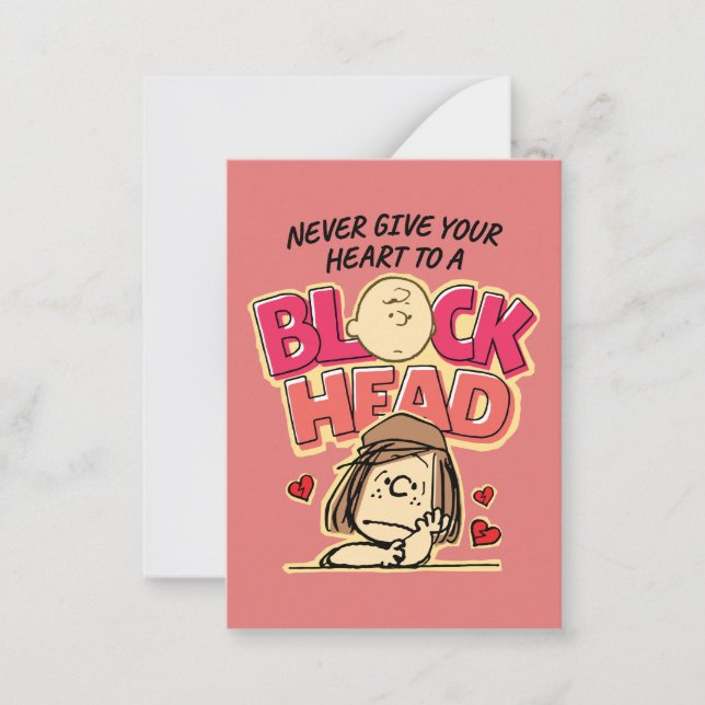Tarjeta Pequeña Peanuts | Never Give Your Heart To A Blockhead (Anverso)