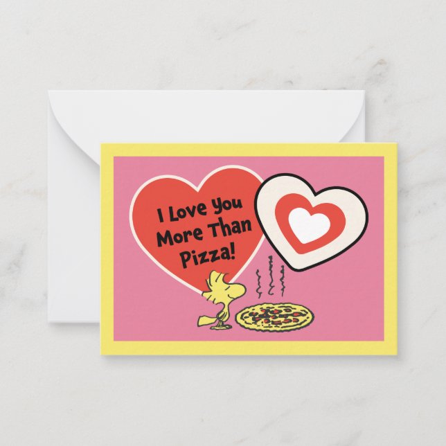 Tarjeta Pequeña Peanuts | Woodstock I Love You More Thank Pizza! (Anverso)