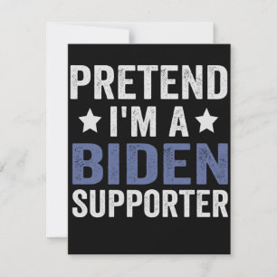 Tarjeta Pequeña Pretende que soy un simpatizante de Biden, un rega