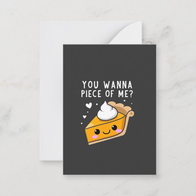 Tarjeta Pequeña Quieres un pedazo de acción de gracias (Anverso)