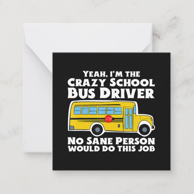 Tarjeta Pequeña Regalo del chofer de un colegio de locos (Anverso)