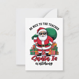 Tarjeta Pequeña Sé Amable Con El Profesor Santa Está Mirando