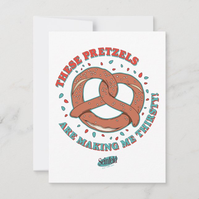 Tarjeta Pequeña Seinfeld | Estos Pretzels me están sembrando la se (Anverso)