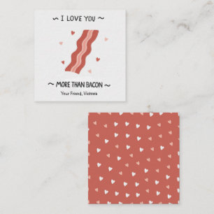 Tarjeta Pequeña Te quiero más que Día de San Valentín de beicon Ki