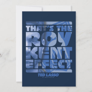 Tarjeta Pequeña Ted Lasso   Ese es el efecto Roy Kent