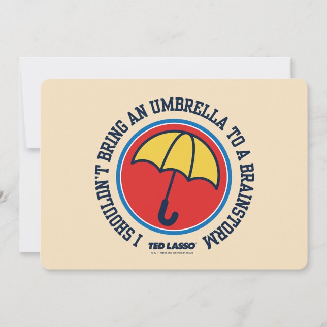 Tarjeta Pequeña Ted Lasso | Shouldn't Bring Umbrella To Brainstorm (Anverso)