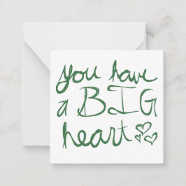 Tarjeta Pequeña Tienes un gran corazón de Valentine