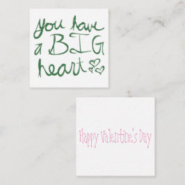 Tarjeta Pequeña Tienes un gran corazón de Valentine
