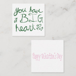 Tarjeta Pequeña Tienes un gran corazón de Valentine