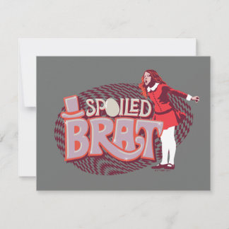 Tarjeta Pequeña Veruca Salt - Spoiled Brat